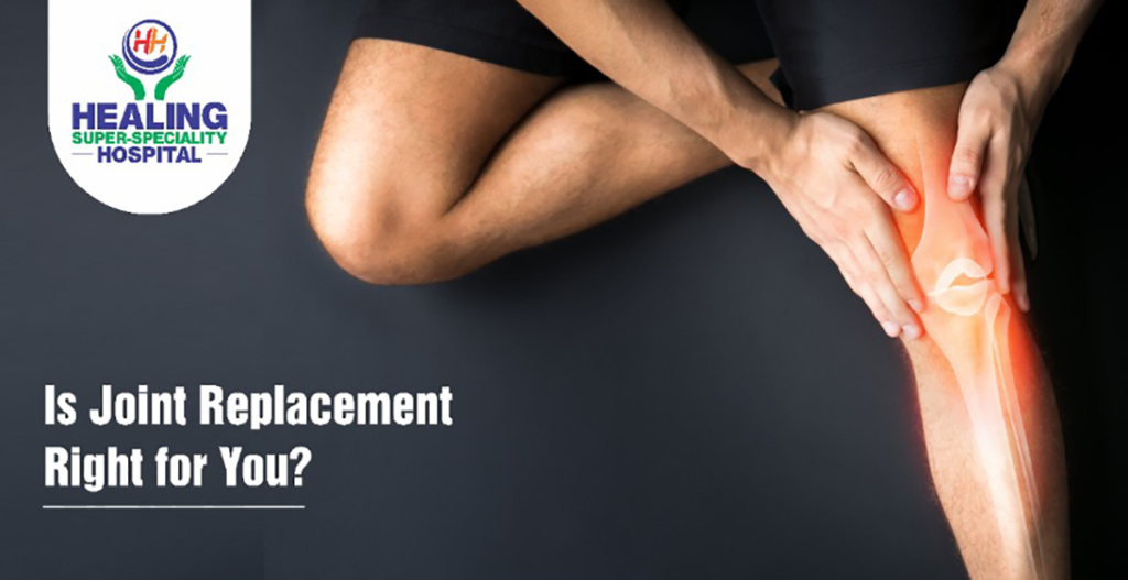 Is Joint Replacement Right for You?